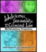 Adolescence, Sexuality, and the Criminal Law