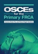 Osces for the Primary FRCA