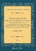 Sitzungsberichte der Philosophisch-Philologischen und der Historischen Classe der K. B. Akademie der Wissenschaften zu München, Vol. 1