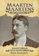 Maarten Maartens Rediscovered: The Most Popular Dutch Author Abroad