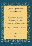 Biographisches Jahrbuch und Deutscher Nekrolog, Vol. 7