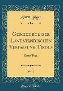 Geschichte der Landständischen Verfassung Tirols, Vol. 2