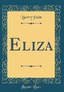 Eliza (Classic Reprint)