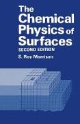 The Chemical Physics of Surfaces