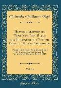 Histoire Abrégée des Traités de Paix, Entre les Puissances de l'Europe, Depuis la Paix de Westphalie, Vol. 14