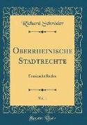 Oberrheinische Stadtrechte, Vol. 1