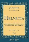 Helvetia, Vol. 5