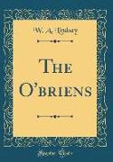 The O'briens (Classic Reprint)