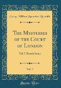 The Mysteries of the Court of London, Vol. 7