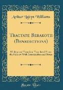 Tractate Berakoth (Benedictions)