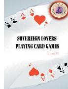 SOVEREIGN LOVERS PLAYING CARD GAMES