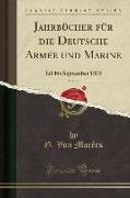 Jahrbücher für die Deutsche Armee und Marine, Vol. 16
