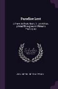 Paradise Lost: A Poem, In Twelv Bucs. Bi Jon Miltun. [printed Throughout In Pitman's Phonotype]