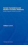 Human Conscience and Muslim-Christian Relations