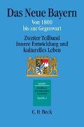 Handbuch der bayerischen Geschichte Bd. IV,2: Das Neue Bayern