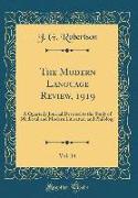The Modern Language Review, 1919, Vol. 14