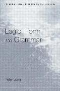 Logic, Form and Grammar