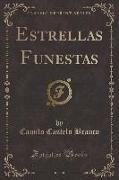 Estrellas Funestas (Classic Reprint)