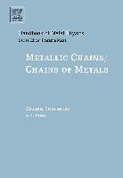 Metallic Chains / Chains of Metals