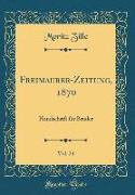 Freimaurer-Zeitung, 1870, Vol. 24