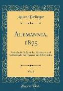 Alemannia, 1875, Vol. 3