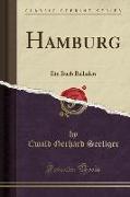 Hamburg: Ein Buch Balladen (Classic Reprint)