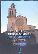 Guía de las iglesias fernandinas de Córdoba y de sus barrios