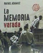 La memoria varada