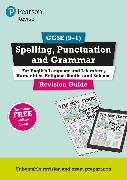 Pearson REVISE GCSE Spelling, Punctuation and Grammar Revision Guide - 2023 and 2024 exams