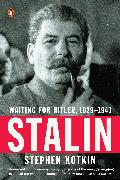 Stalin: Waiting for Hitler, 1929-1941