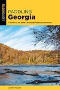 Paddling Georgia: A Guide to the State's Greatest Paddling Adventures