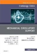 Mechanical Circulatory Support, an Issue of Cardiology Clinics: Volume 36-4