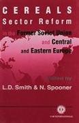 Cereals Sector Reform in the Former Soviet Union and Central and Eastern Europe