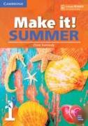 Make It! Summer Level 1 Student's Book with Reader and Online Audio