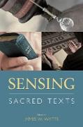 Sensing Sacred Texts