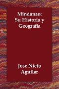 Mindanao: Su Historia y Geografia