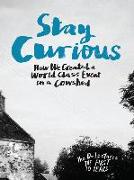 Stay Curious