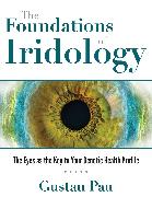 The Foundations of Iridology