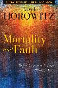 Mortality and Faith