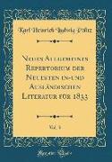 Neues Allgemeines Repertorium der Neuesten in-und Ausländischen Literatur für 1833, Vol. 3 (Classic Reprint)