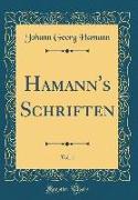 Hamann's Schriften, Vol. 1 (Classic Reprint)