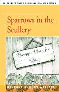 Sparrows in the Scullery