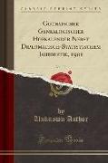 Gothaischer Genealogischer Hofkalender Nebst Diplomatisch-Statistischem Jahrbuche, 1901, Vol. 138 (Classic Reprint)