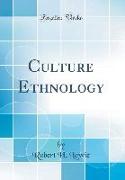 Culture Ethnology (Classic Reprint)