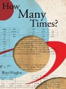 How Many Times? (Premium Hardcover)