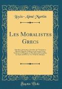 Les Moralistes Grecs