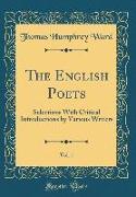 The English Poets, Vol. 1