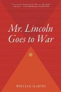 Mr. Lincoln Goes to War