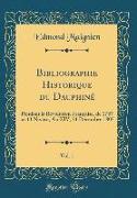 Bibliographie Historique du Dauphiné, Vol. 1