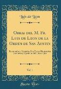 Obras del M. Fr. Luis de Leon de la Orden de San Austin, Vol. 1